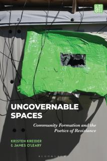 Ungovernable Spaces Community Formation and the Poetics of Resistance
