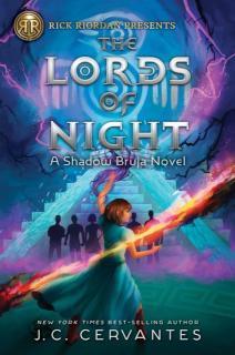 Rick Riordan Presents The Lords Of Night A Shadow Bruja Novel Book 1