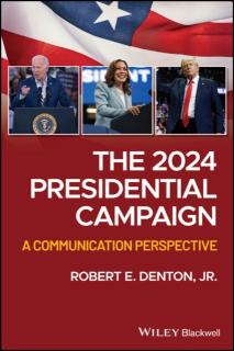 2024 Presidential Campaign A Communication Perspective