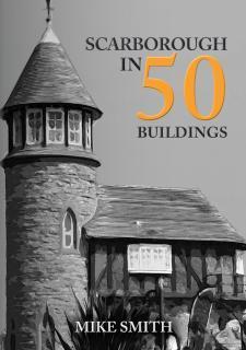 Scarborough in 50 Buildings 