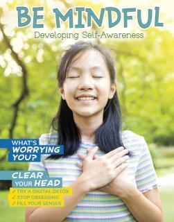 Be Mindful Developing Self-Awareness