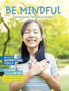 Be Mindful Developing Self-Awareness