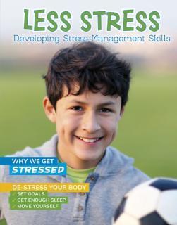 Less Stress Developing Stress-Management Skills