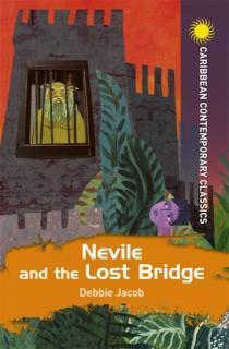 Nevile and the Lost Bridge 