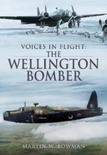Voices in Flight: The Wellington Bomber 