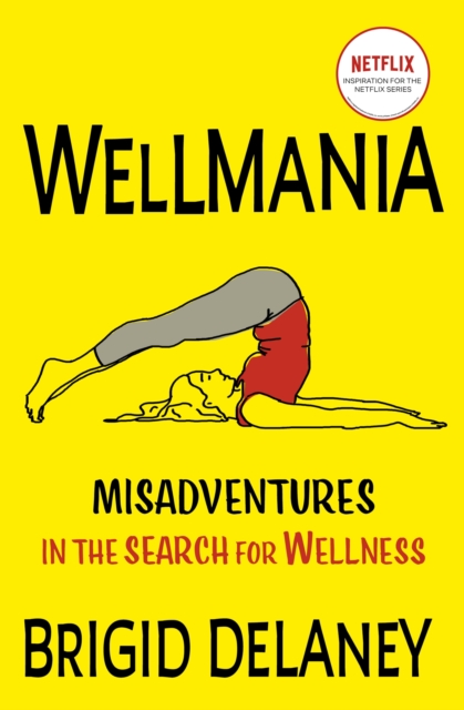 Wellmania Now a Netflix series starring Celeste Barber