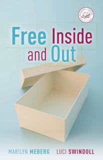 Free Inside and Out 