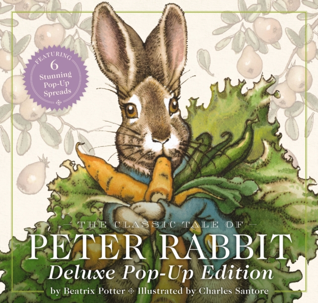 Classic Tale of Peter Rabbit The Deluxe Pop-Up Edition