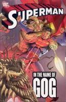 Superman In The Name Of Gog TP 