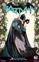 Batman Volume 7 The Wedding