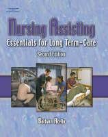 Workbook for Acello's Nursing Assisting: Essentials for Long Term Care, 2nd 