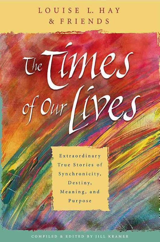Times Of Our Lives Extraordinary True Stories Of
