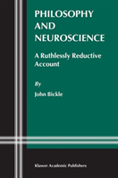 Philosophy and Neuroscience A Ruthlessly Reductive Account