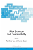 Risk Science and Sustainability Science for Reduction of Risk