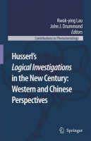 Husserl's Logical Investigations in the New Century: Western and Chinese Perspectives 