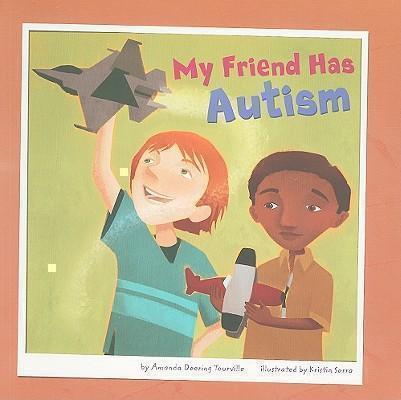 My Friend Has Autism 