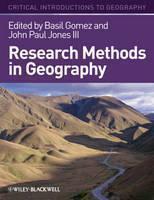 Research Methods in Geography A Critical Introduction