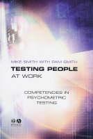 Testing People at Work Competencies in Psychometric Testing