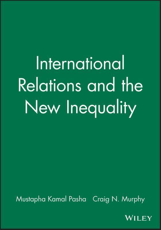 International Relations and the New Inequality 