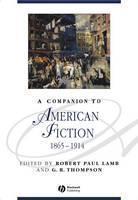 Companion to American Fiction, 1865 - 1914 