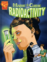 Marie Curie and Radioactivity 