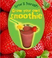 Grow Your Own Smoothie 