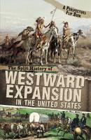 Split History of Westward Expansion in the United States A Perspectives Flip Book