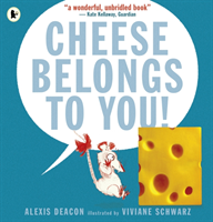 Cheese Belongs to You! 