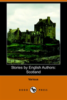 Stories by English Authors Scotland