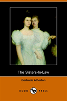 Sisters-In-Law (Dodo Press) 