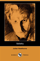 Idolatry (Dodo Press) 