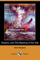 Dreams and the Meaning of the War 