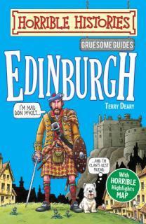 Gruesome Guides: Edinburgh 