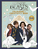 Fantastic Beasts and Where to Find Them: Colouring and Creativity Book (with stickers) 