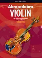 Abracadabra Violin (Pupil's book) The Way to Learn Through Songs and Tunes