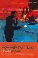 Essential Radio Skills How to present a radio show