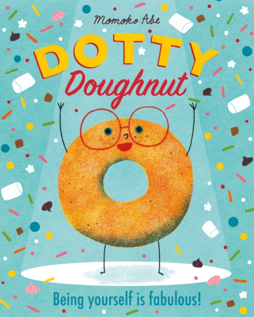 Dotty Doughnut Being Yourself is Fabulous!