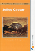 Nelson Thornes Shakespeare for CSEC: Julius Caesar 