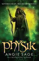 Physik Septimus Heap Book 3 (Rejacketed)
