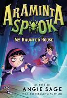 Araminta Spook: My Haunted House 