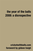 Year Of The Balls 2008: A Disrespective 