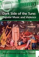 Dark Side of the Tune: Popular Music and Violence 