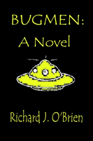 Bugmen A Novel