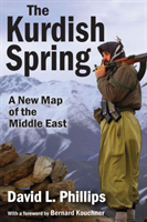 Kurdish Spring A New Map of the Middle East