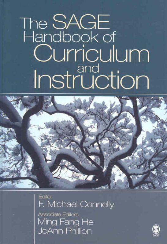SAGE Handbook of Curriculum and Instruction 