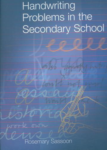 Handwriting Problems in the Secondary School 