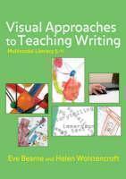 Visual Approaches to Teaching Writing Multimodal Literacy 5 - 11