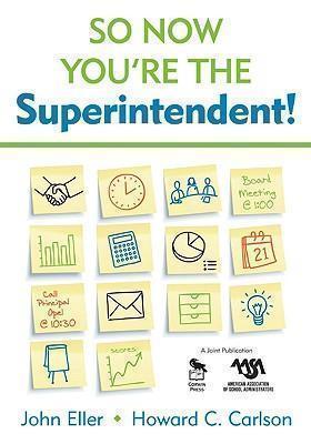 So Now You're the Superintendent! 
