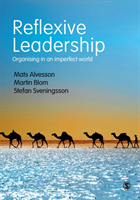 Reflexive Leadership Organising in an imperfect world