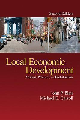 Local Economic Development Analysis, Practices, and Globalization